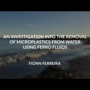 An investigation into the removal of microplastics from water using ferro fluids (V2)