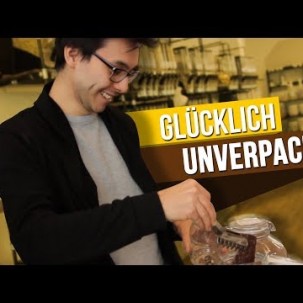 So funktionieren UNVERPACKT LADEN // Glücklich Unverpackt Essen